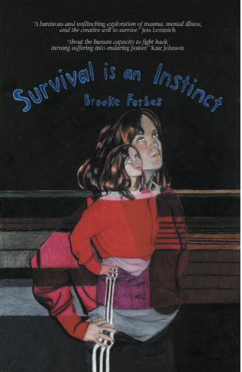 Survival is an Instinct: An interview with Brooke Forbes